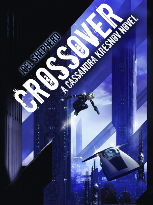 Title details for Crossover by Joel Shepherd - Available